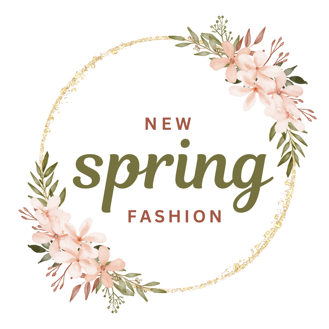 *NEW* Spring Fashion